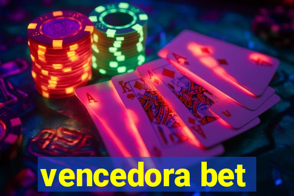 vencedora bet